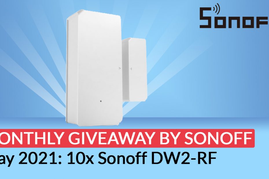 Sonoff giveaway May 2021: DW2-RF
