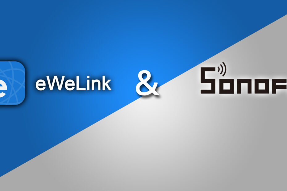 eWeLink & Sonoff
